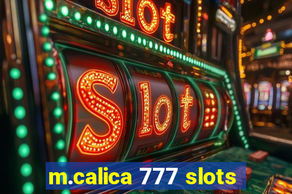 m.calica 777 slots